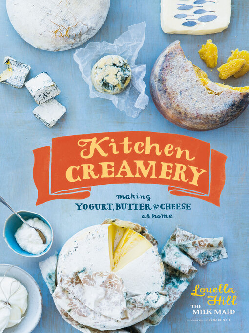 Title details for Kitchen Creamery by Louella Hill - Wait list